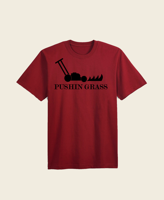 Pushin' Grass Dark Red T-Shirt